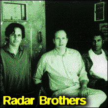 [Radar Brothers]