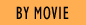 By Movie